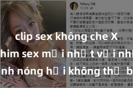 clip sex không che Xem ngay phim sex mới nhất với những cảnh nóng hổi không thể bỏ lỡ! Cơ hội tận hưởng những khoảnh khắc đầy kích thích ngay hôm nay!
