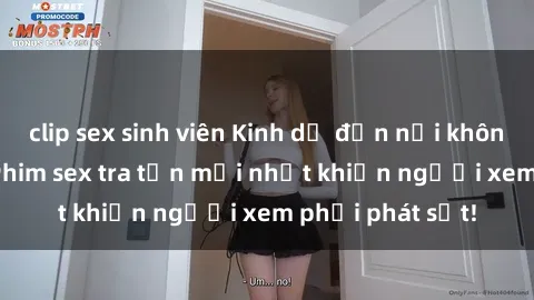 clip sex sinh viên Kinh dị đến nỗi không thể tin nổi: Phim sex tra tấn mới nhất khiến người xem phải phát sốt!