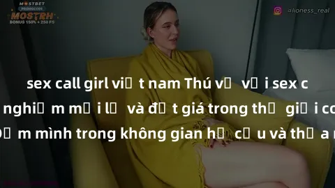 sex call girl việt nam Thú vị với sex cosplay anime: Trải nghiệm mới lạ và đắt giá trong thế giới cosplay! Đắm mình trong không gian hư cấu và thỏa mãn niềm đam mê của bạn!